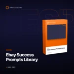 Ebay Success Prompts Library