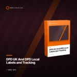 DPD UK And DPD Local Labels and Tracking